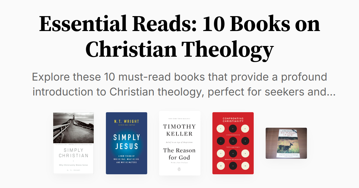 Essential Reads: 10 Books on Christian Theology | Summaries & Audio