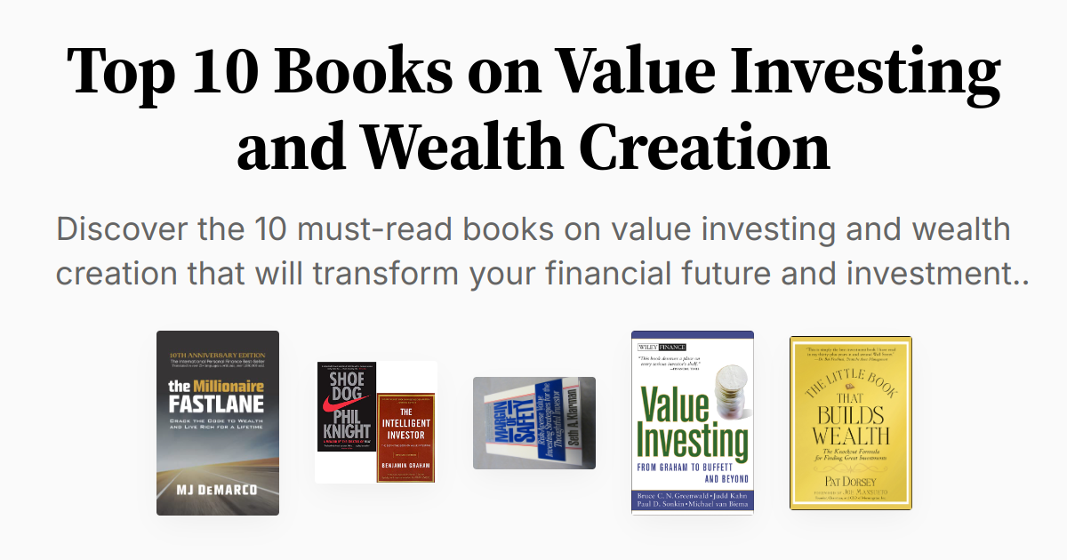 Top 10 Books on Value Investing and Wealth Creation | Summaries & Audio