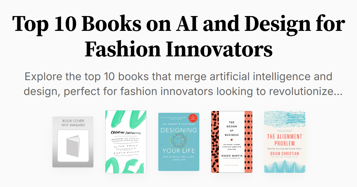 Top 10 Books on AI and Design for Fashion Innovators | Summaries & Audio