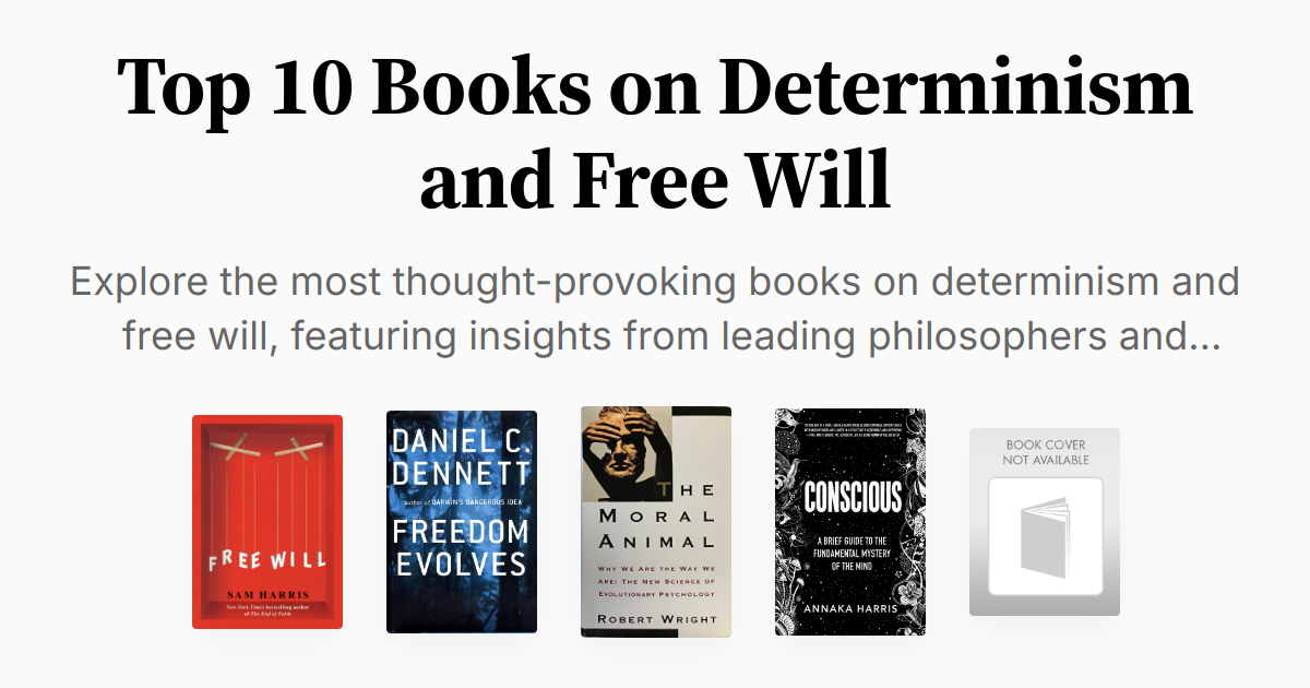 Top 10 Books on Determinism and Free Will | Summaries & Audio