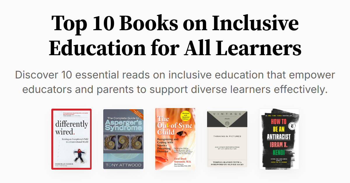 Top 10 Books on Inclusive Education for All Learners | Summaries & Audio