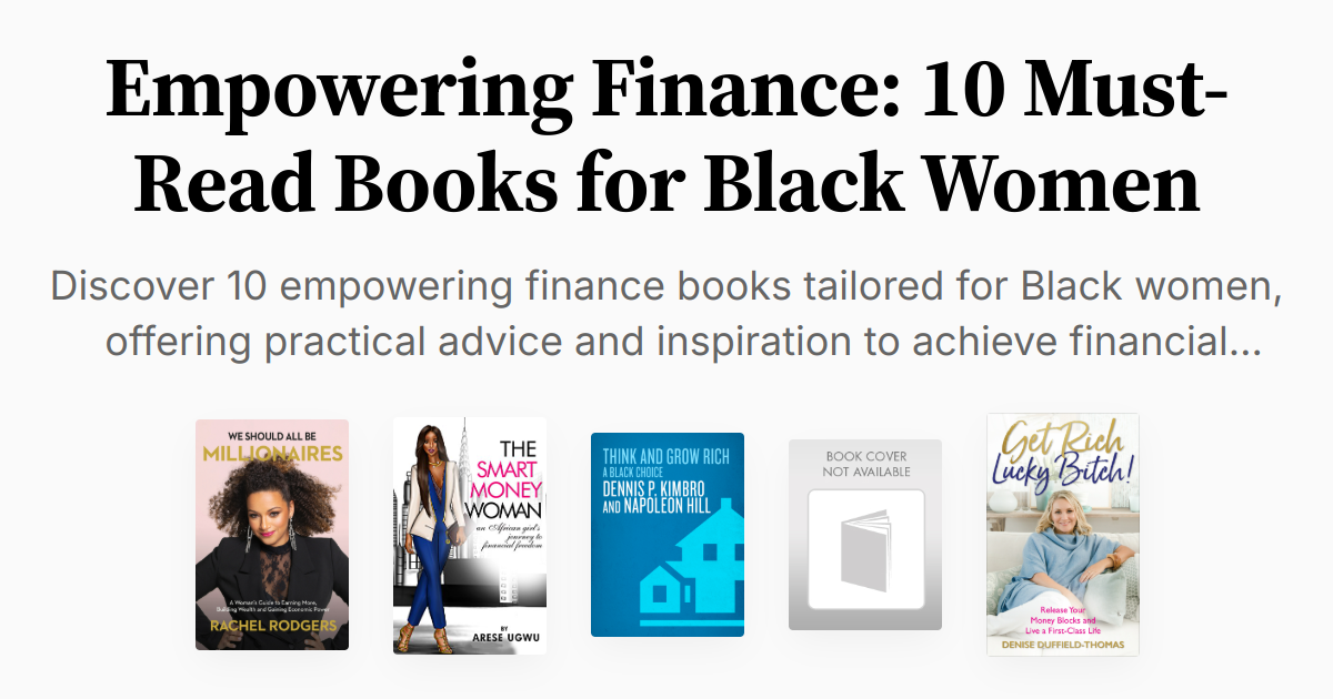 Empowering Finance: 10 Must-Read Books for Black Women | Summary & Audio