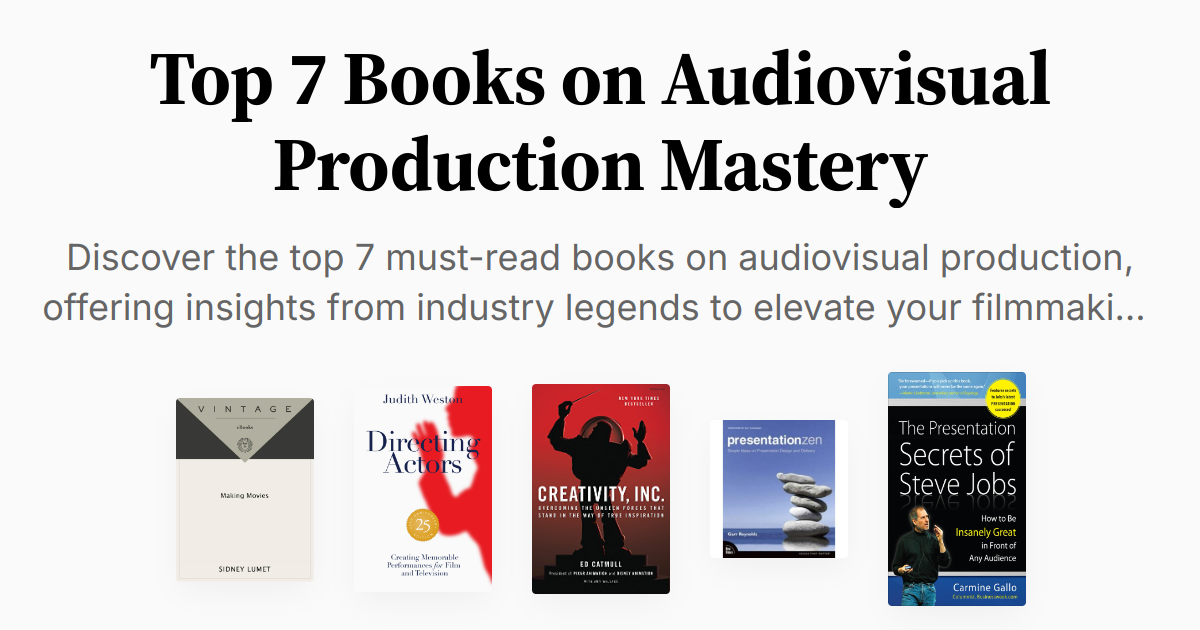 Top 7 Books on Audiovisual Production Mastery | Summaries & Audio
