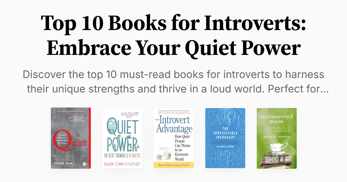 Top 10 Books for Introverts: Embrace Your Quiet Power | Summary & Audio