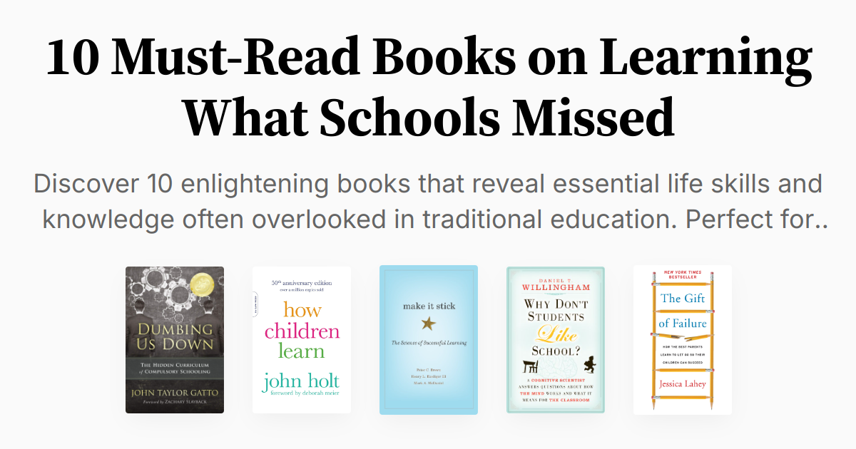 Books Read In School 10 Must-Read Books on Learning What Schools Missed | Summaries & Audio