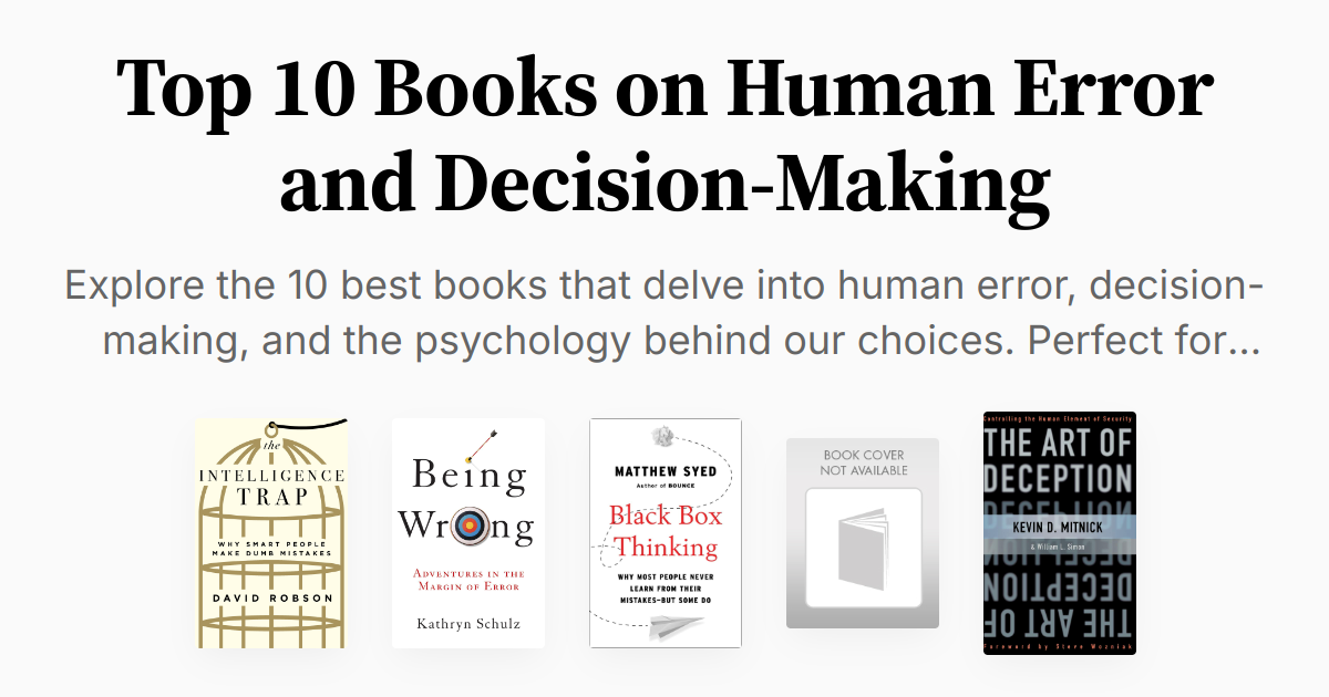 Top 10 Books on Human Error and Decision-Making | Summaries & Audio