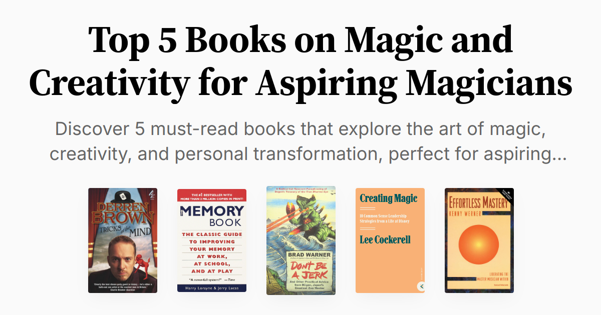 Next Level Magic Book Top 5 Books on Magic and Creativity for Aspiring Magicians | Summaries ...