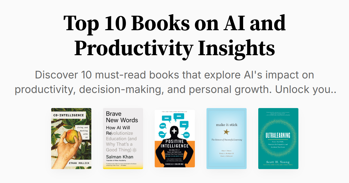 Top 10 Books on AI and Productivity Insights | Summaries & Audio