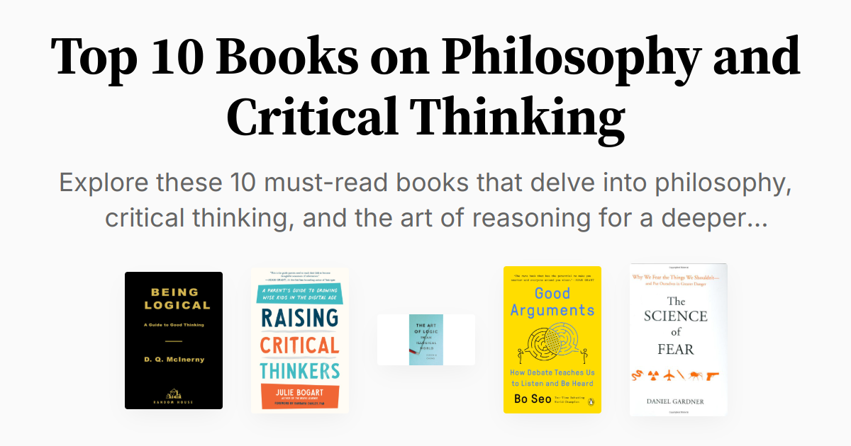 Top 10 Books on Philosophy and Critical Thinking | Summaries &amp; Audio