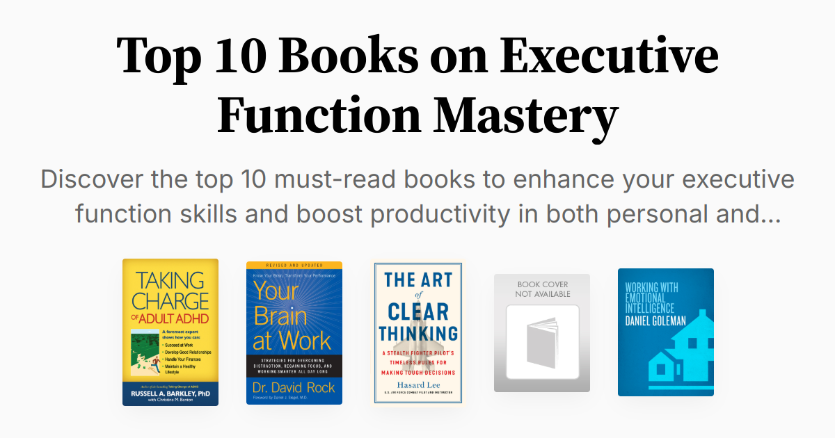 Top 10 Books on Executive Function Mastery | Summaries & Audio