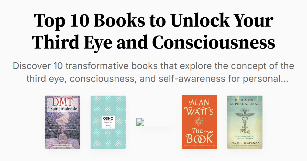 Top 10 Books to Unlock Your Third Eye and Consciousness | Summaries & Audio