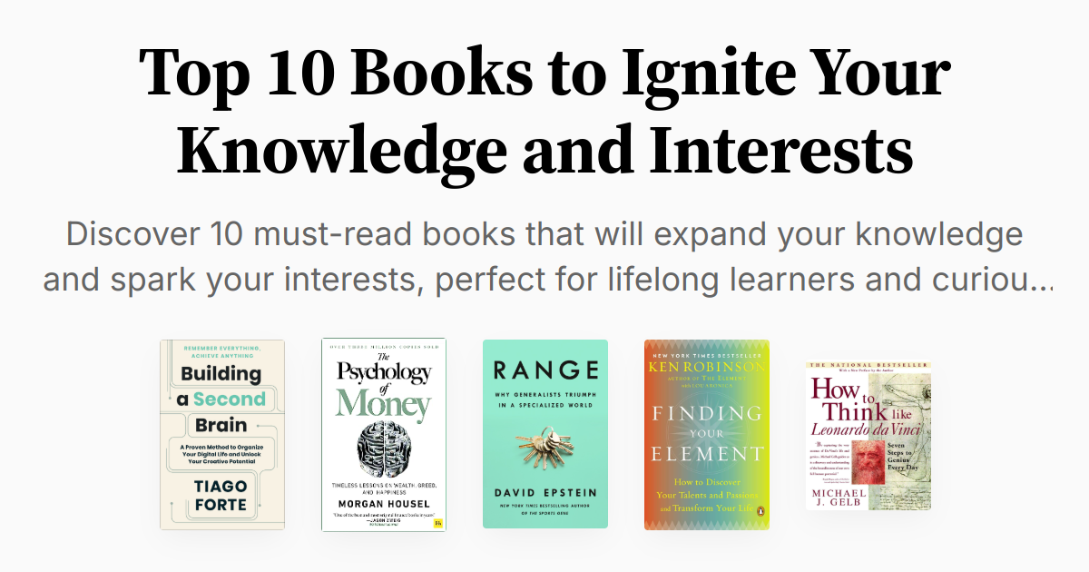 Increse Knowledge Books Top 10 Books to Ignite Your Knowledge and Interests | Summaries & Audio