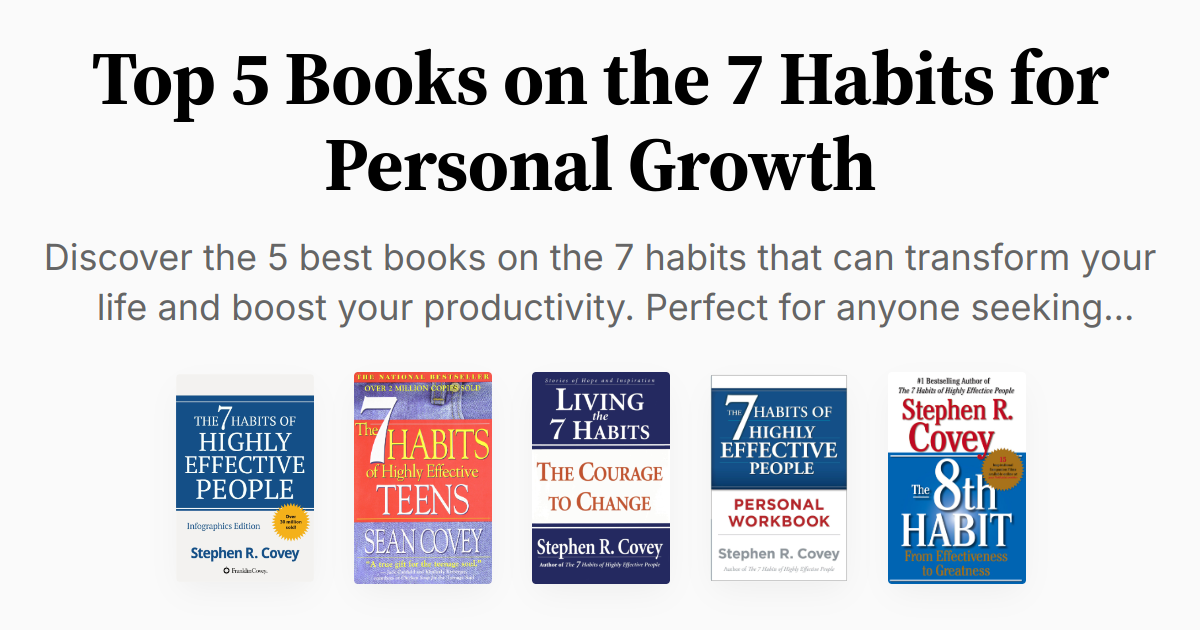 Top 5 Books on the 7 Habits for Personal Growth | Summaries & Audio