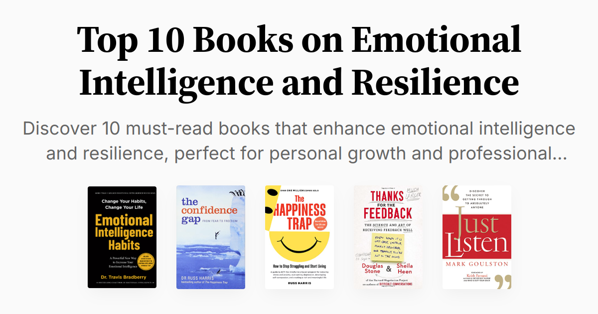 Top 10 Books on Emotional Intelligence and Resilience | Summaries & Audio