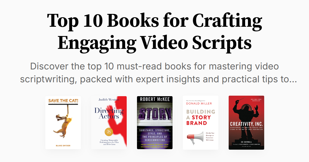 Top 10 Books for Crafting Engaging Video Scripts | Summaries & Audio