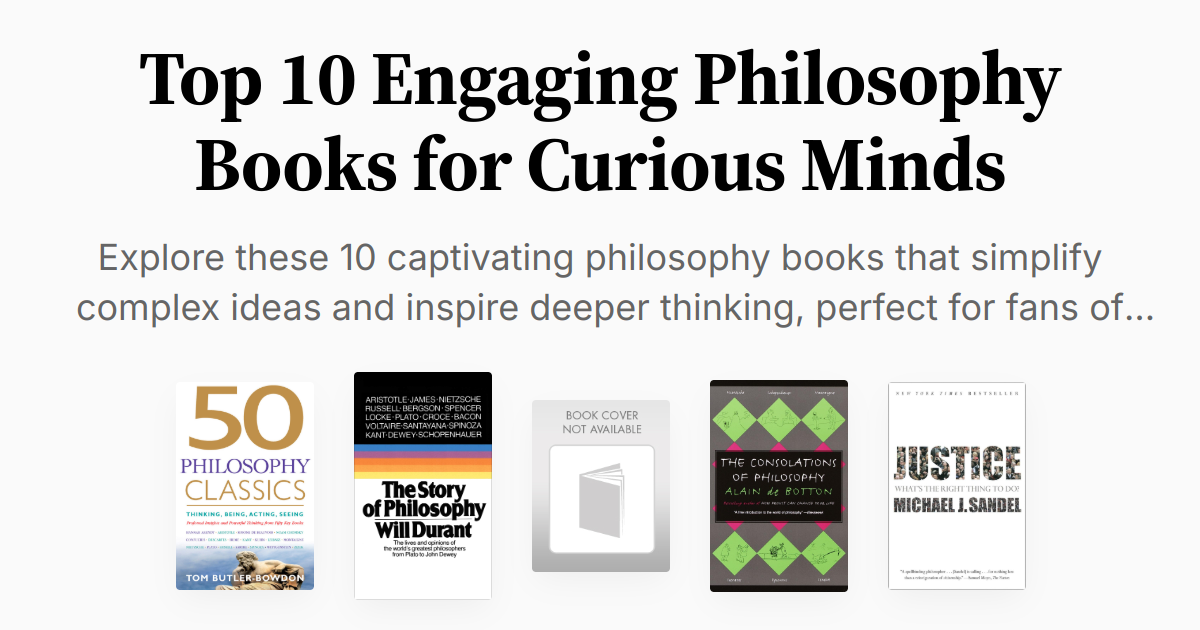 Top 10 Engaging Philosophy Books for Curious Minds | Summaries & Audio