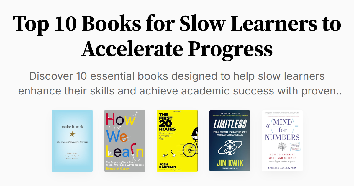 Top 10 Books for Slow Learners to Accelerate Progress | Summary & Audio
