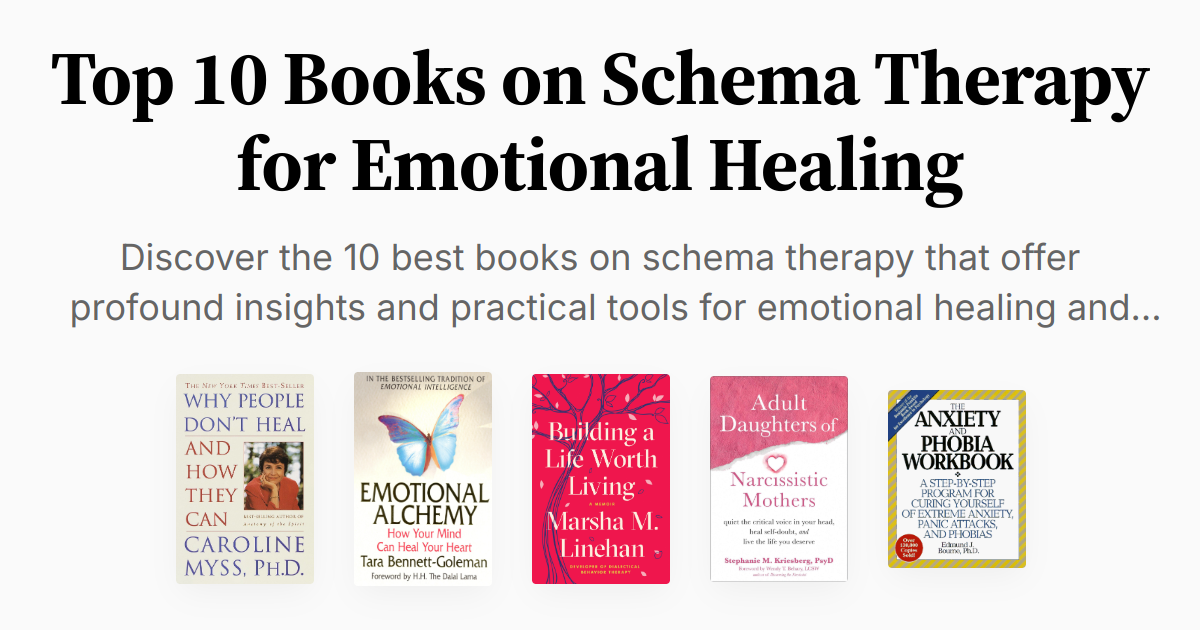 Top 10 Books on Schema Therapy for Emotional Healing | Summary & Audio
