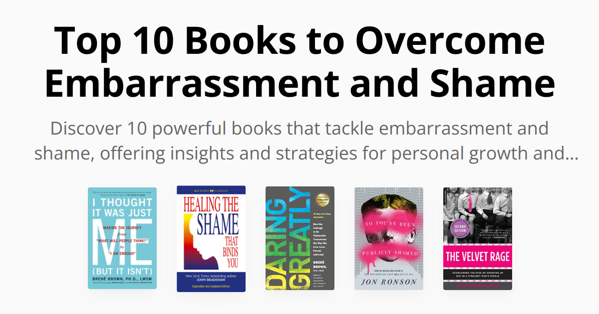 Top 10 Books to Overcome Embarrassment and Shame | Summaries & Audio