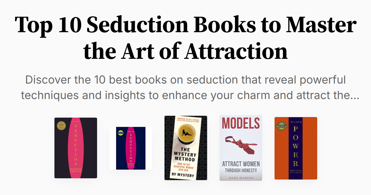 top-10-seduction-books-to-master-the-art-of-attraction-summary-audio