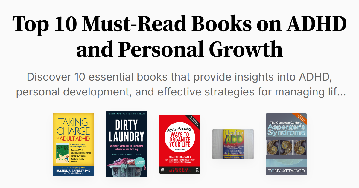 Top 10 Must-Read Books on ADHD and Personal Growth | Summaries & Audio