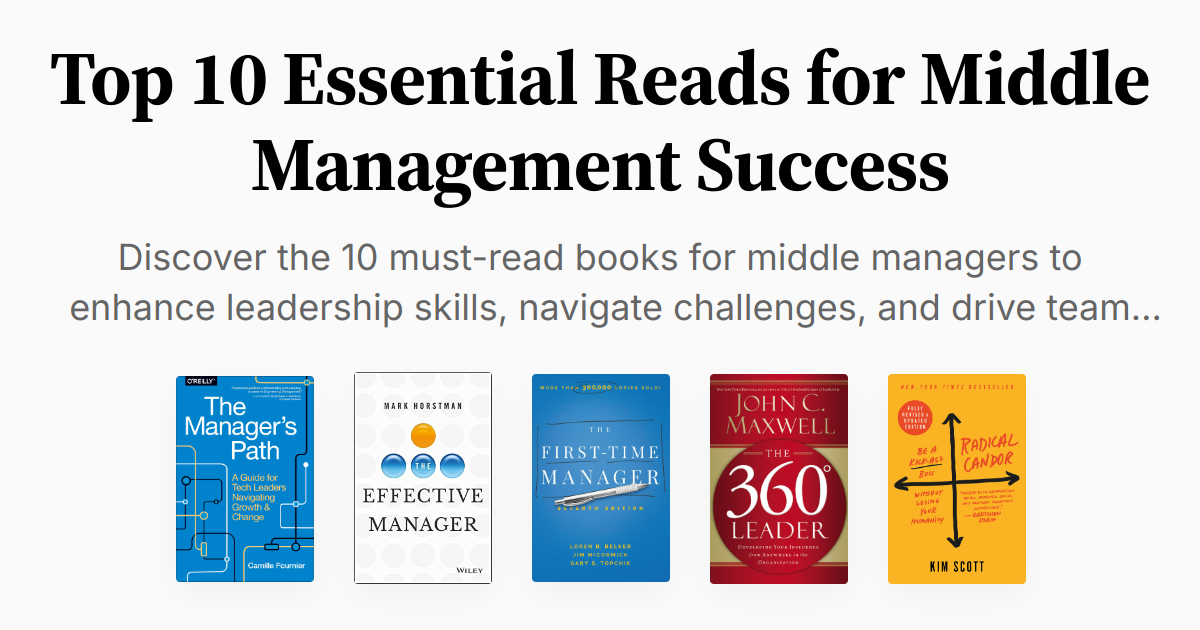 Top 10 Essential Reads for Middle Management Success | Summary & Audio
