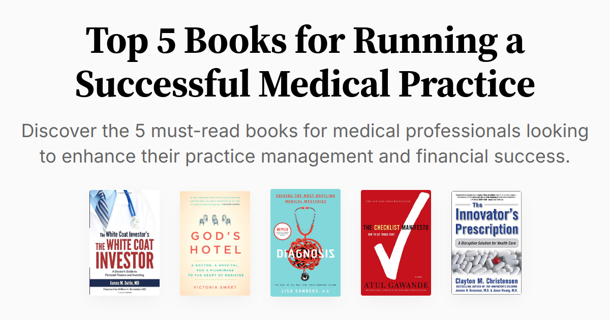 Top 5 Books for Running a Successful Medical Practice | Summaries & Audio
