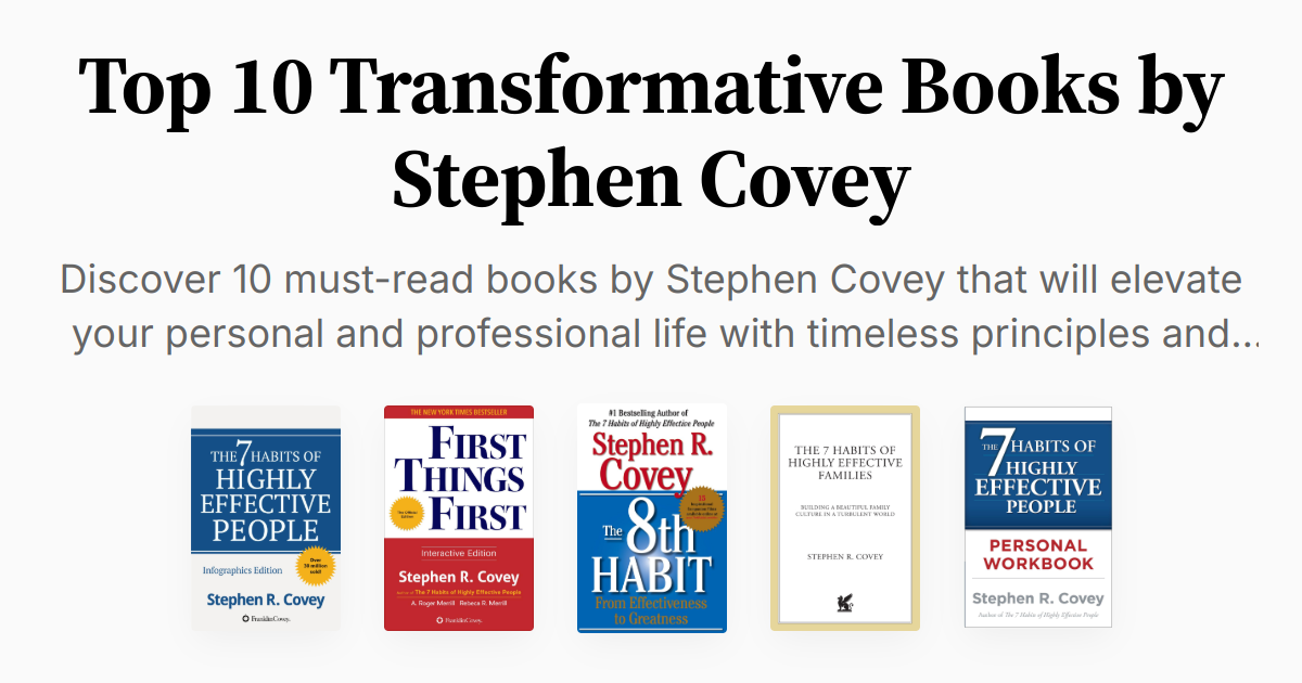 Top 10 Transformative Books by Stephen Covey | Summary & Audio
