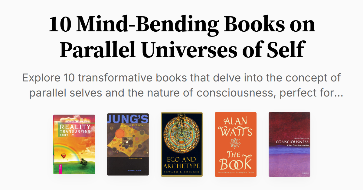 10 Mind-Bending Books on Parallel Universes of Self | Summaries & Audio
