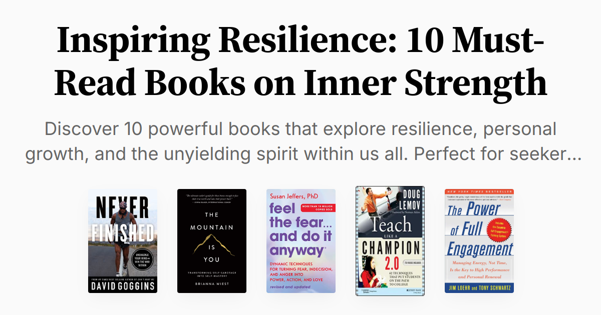 Inspiring Resilience: 10 Must-Read Books on Inner Strength | Summaries ...