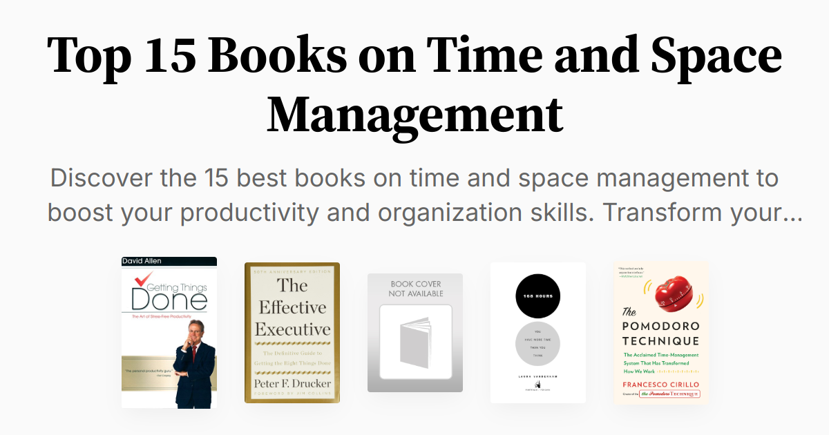 Top 15 Books on Time and Space Management | Summaries & Audio