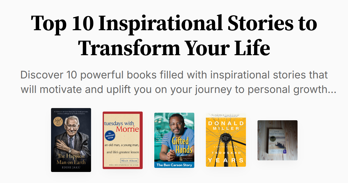 Top 10 Inspirational Stories to Transform Your Life | Summaries & Audio