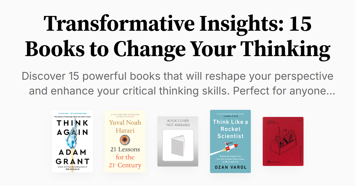 Transformative Insights: 15 Books to Change Your Thinking | Summaries ...