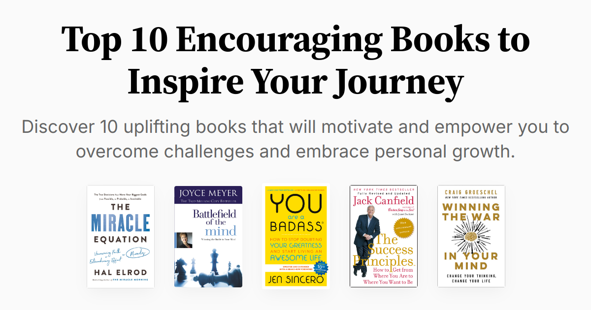 Top 10 Encouraging Books to Inspire Your Journey Summary & Audio