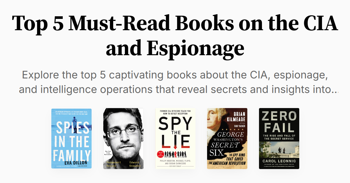Top 5 Must-Read Books on the CIA and Espionage | Summaries & Audio