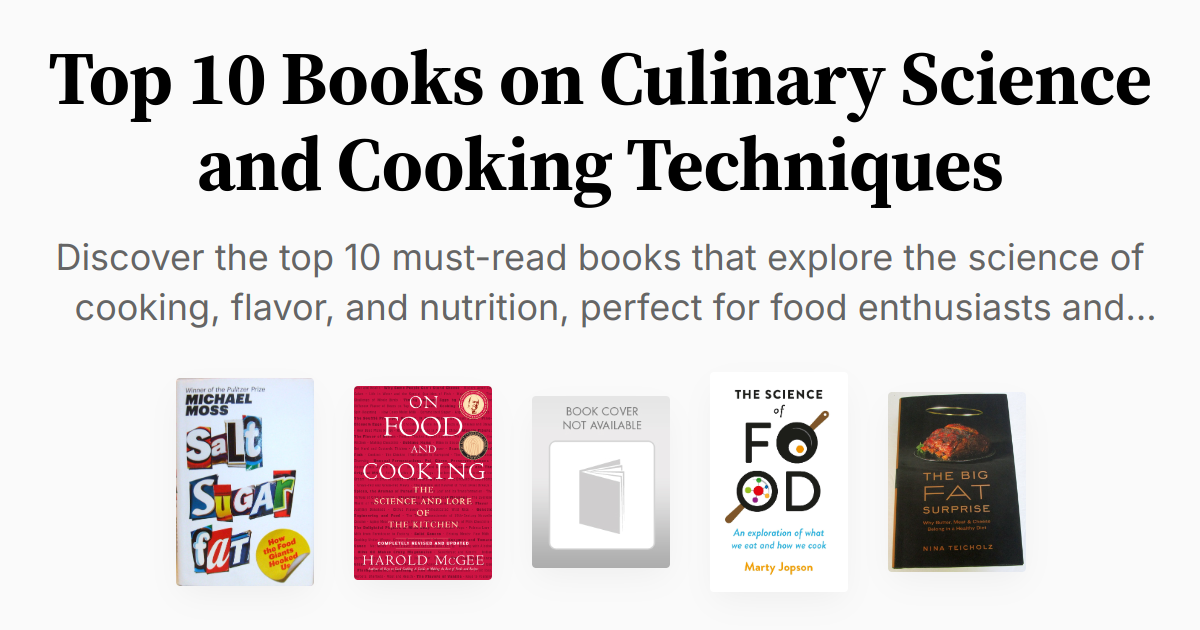 Top 10 Books on Culinary Science and Cooking Techniques | Summaries & Audio