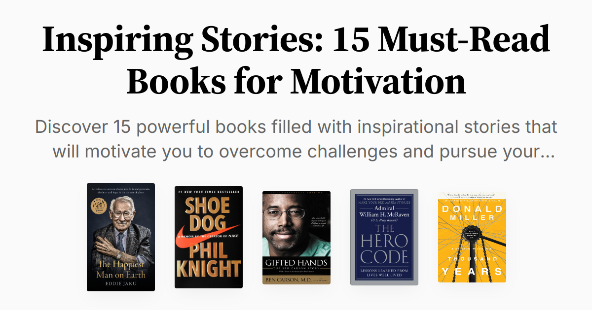 Inspiring Stories 15 MustRead Books for Motivation Summary & Audio