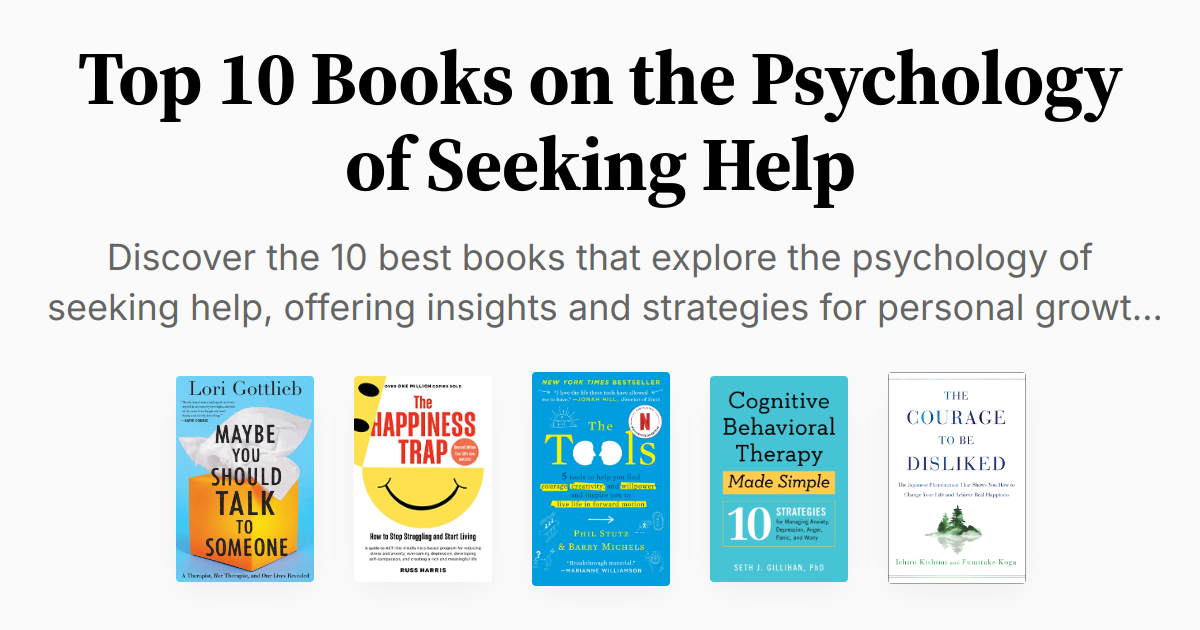 Top 10 Books on the Psychology of Seeking Help | Summaries & Audio