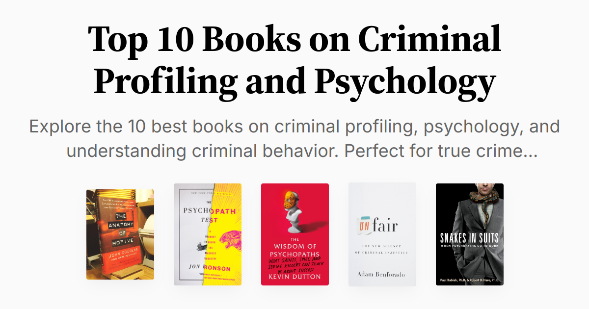 Top 10 Books on Criminal Profiling and Psychology | Summaries & Audio