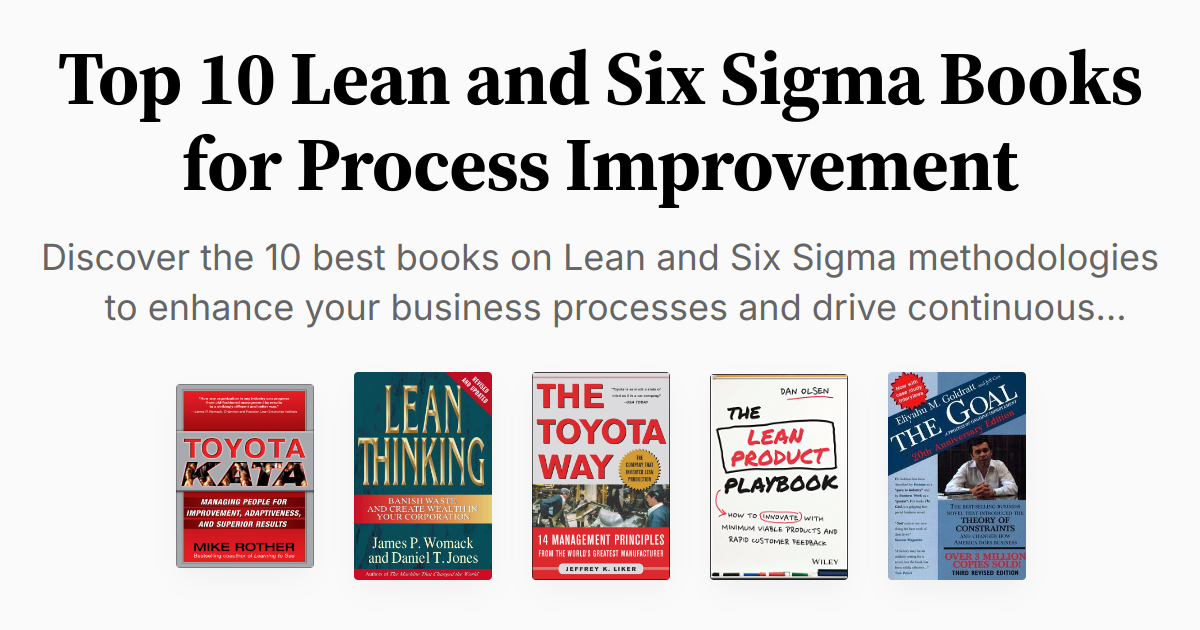 Top 10 Lean and Six Sigma Books for Process Improvement | Summaries & Audio