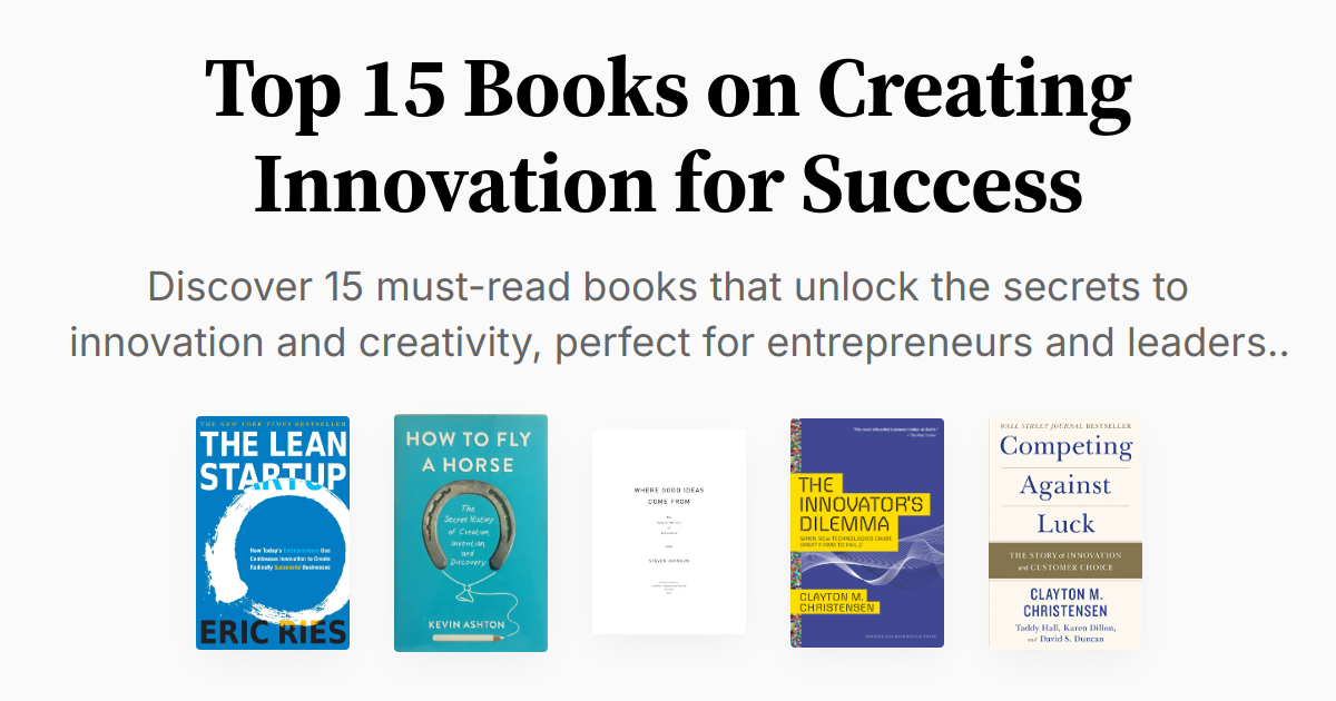 Top 15 Books on Creating Innovation for Success | Summaries & Audio