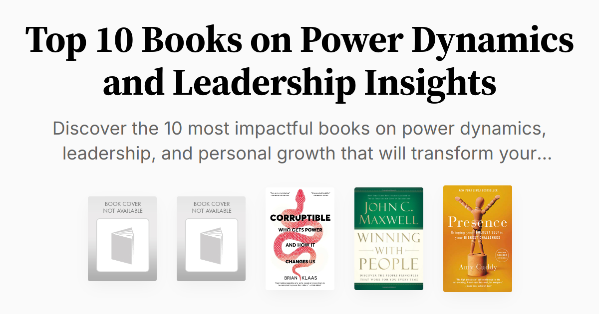Top 10 Books on Power Dynamics and Leadership Insights | Summaries & Audio