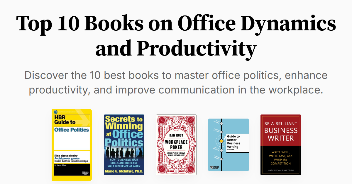 Top 10 Books on Office Dynamics and Productivity | Summaries & Audio