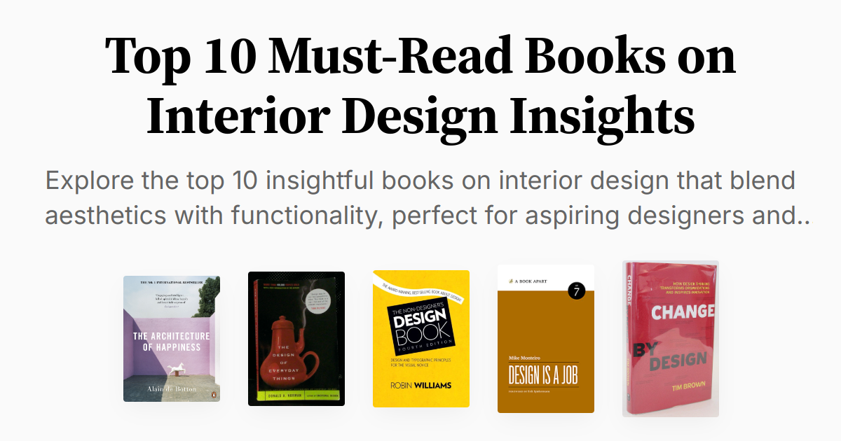 Top 10 Must-Read Books on Interior Design Insights | Summaries & Audio
