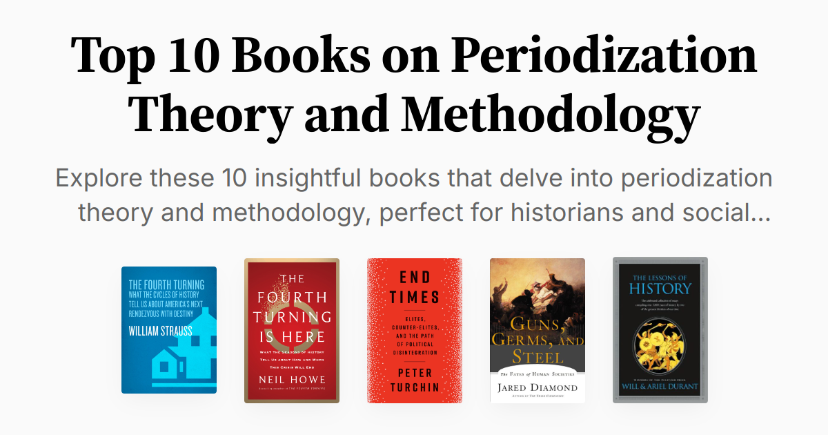 Top 10 Books on Periodization Theory and Methodology | Summaries & Audio