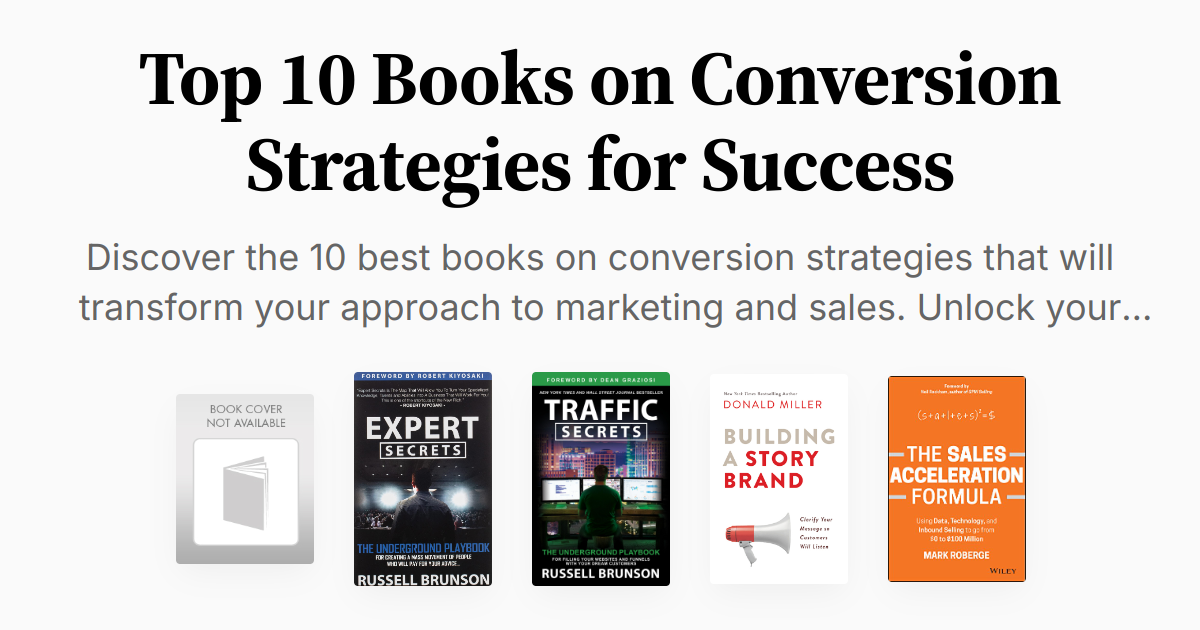 Top 10 Books on Conversion Strategies for Success | Summaries & Audio