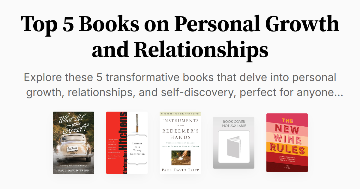 Top 5 Books on Personal Growth and Relationships | Summaries & Audio