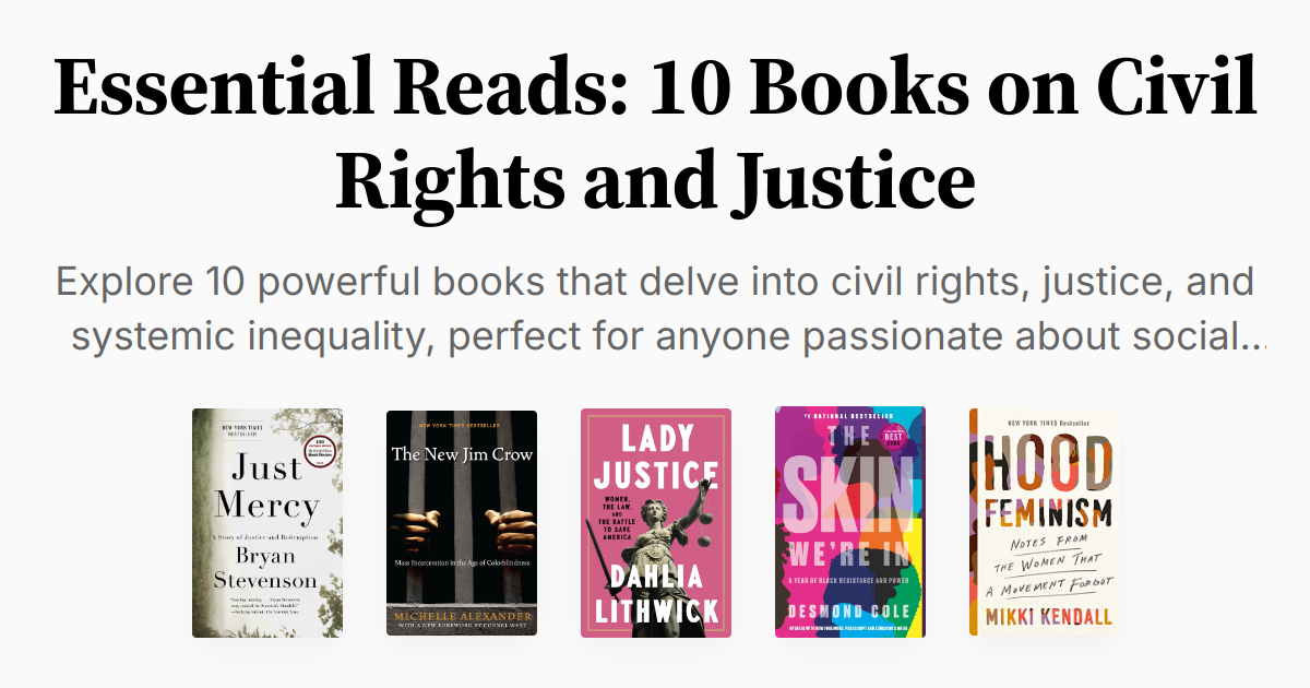 Essential Reads: 10 Books on Civil Rights and Justice | Summary & Audio