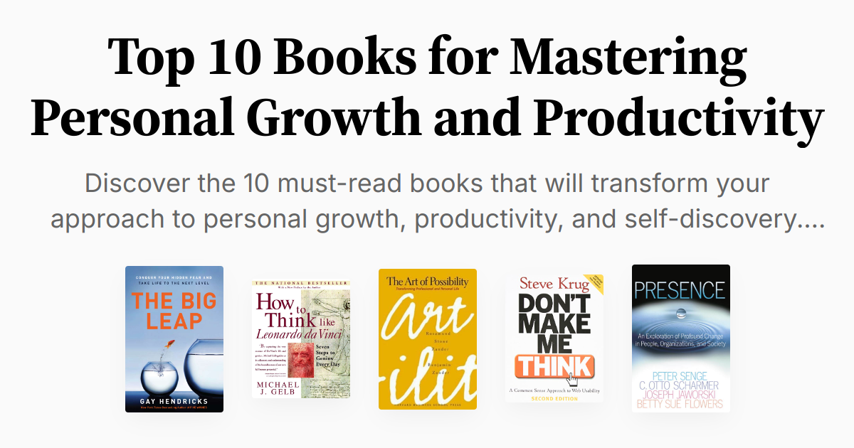 Top 10 Books for Mastering Personal Growth and Productivity | Summaries ...