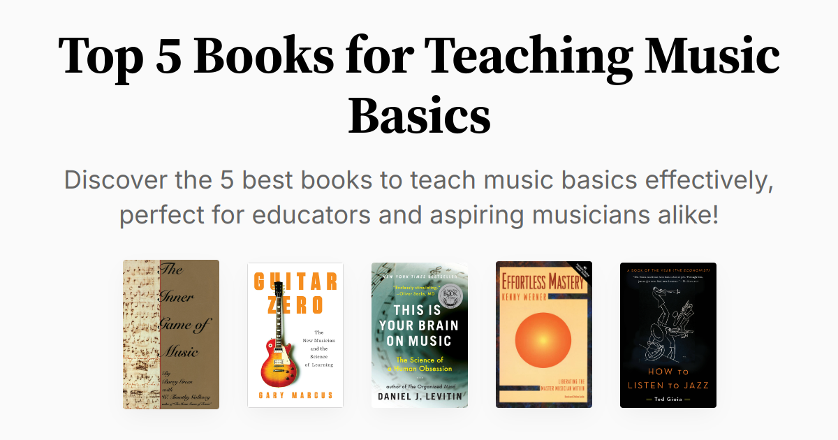 Top 5 Books for Teaching Music Basics | Summaries & Audio